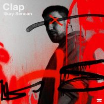 Ilkay Sencan – Clap (Extended Mix)