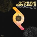 Anton MAKe, Berni Turletti – The Comeback Kid / Senja