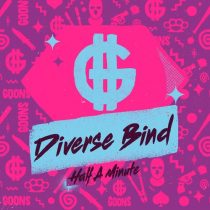 Diverse Bind – Half A Minute – Extended Mix