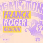Franck Roger – Reachin