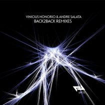 Vinicius Honorio, Andre Salata – Back2Back Remixes