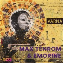 Max TenRoM, Emorine – Varna