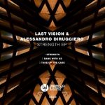 Alessandro Diruggiero, Last Vision – Strength EP