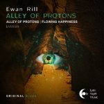 Ewan Rill – Alley of Protons