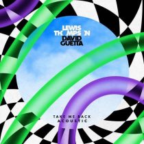 David Guetta, Lewis Thompson – Take Me Back (Acoustic)