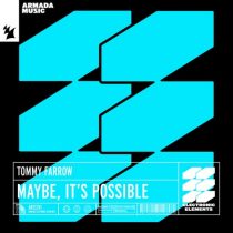 Tommy Farrow – Maybe, It’s Possible