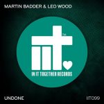 Leo Wood, Martin Badder – Undone