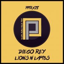 Diego Rey – Lions N Lambs
