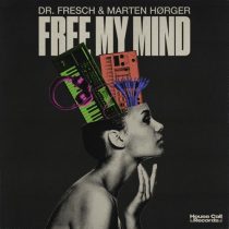 Dr. Fresch, MARTEN HØRGER – Free My Mind