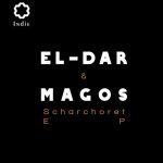 El-Dar, MAGOS – Scharchoret