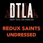 Redux Saints – Undressed
