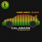 Huda Hudia, DJ30A – Calabass