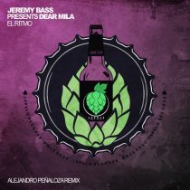 Jeremy Bass, Dear Mila – El Ritmo (Alejandro Peñaloza Remix)