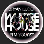Bryan Luder – I’m Yours