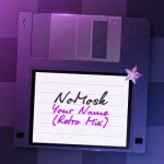NoMosk – Your Name (Retro Mix)