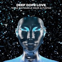 Onur Altuntas, Tessa Maynard – Deep Dope Love (Extended Mix)