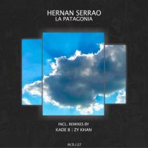 Hernan Serrao – La Patagonia (Incl. Remixes)