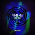 Annie Hill – Vertigo EP