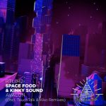 Space Food, Kinky Sound – Avalon