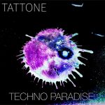 TattOne – Techno Paradise