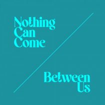 Sam Dexter, David Aurel, Rozie Gyems – Nothing Can Come Between Us