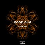 Goom Gum – Ashram