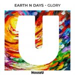 Earth n Days – Glory