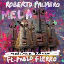 Pablo Fierro, Roberto Palmero – Mela