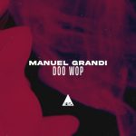 Manuel Grandi – Doo Wop