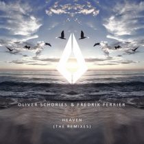 Oliver Schories, Fredrik Ferrier – Heaven (The Remixes)