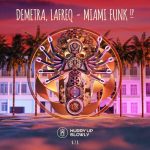 DemetRa, Lafreq – Miami Funk EP