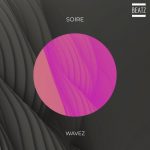 Soire – Wavez