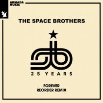 The Space Brothers – Forever – ReOrder Remix