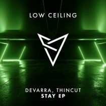 Devarra, Thincut – STAY EP