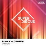 Block & Crown – Jam On