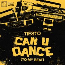 Tiesto – Can U Dance (To My Beat) [Extended Mix]