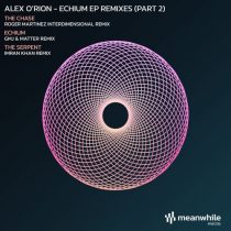 Alex O’Rion – Echium Remixed, Vol. 2
