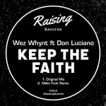 Don Luciano, Wez Whynt – Keep The Faith