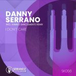 Danny Serrano – I Don’t Care