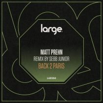 Matt Prehn – Back 2 Paris