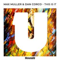 Dan Corco, Max Muller – This Is It