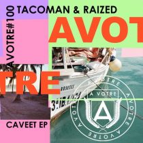 TacoMan – Caveet EP
