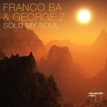 FRANCO BA, George Z – Sold My Soul