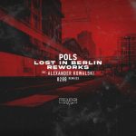 POLS – Lost in Berlin Reworks