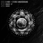 D-Nox, Stereo Underground – Gruuve