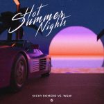 W&W, Nicky Romero – Hot Summer Nights