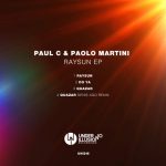 Paul C, Paolo Martini – Raysun EP