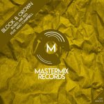 Block & Crown – Roses Are Red Feat. Mac Campbell