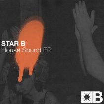 Mark Broom, Riva Starr, Star B – House Sound EP