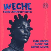 Punk Mbedzi, Euggy, Akoth Jumadi – Weche (Frigid Armadillo Remix)